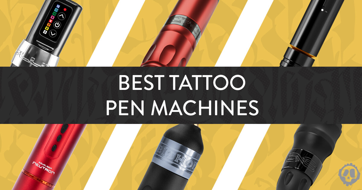 Best Tattoo Pen Machines 2023 - Killer Ink Tattoo