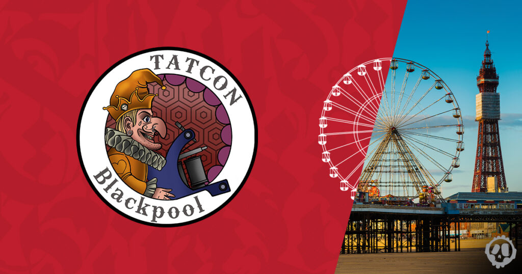 Tatcon Blackpool 2022 Preview Killer Ink Tattoo