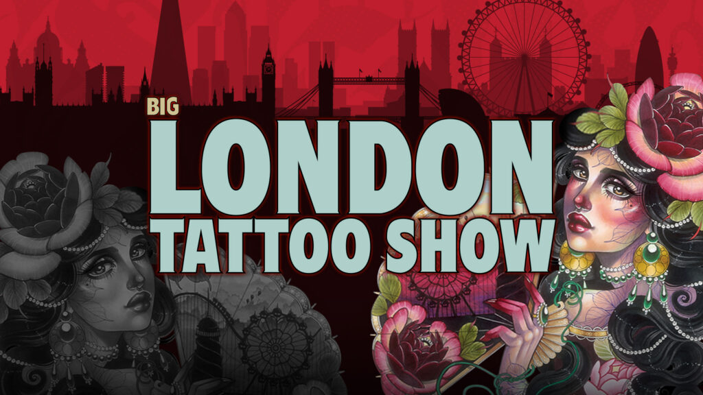 Big London Tattoo Show 2022 Preview